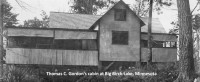 Thomas C. Gordon's cabin at Big Birch Lake, Minnesota - ca 1920 (It was destroyed in a fire)